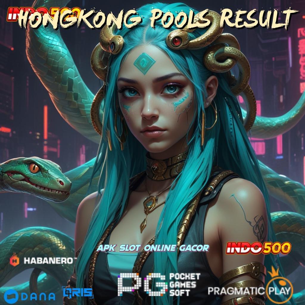 HONGKONG POOLS RESULT tanpa berpikir ulang