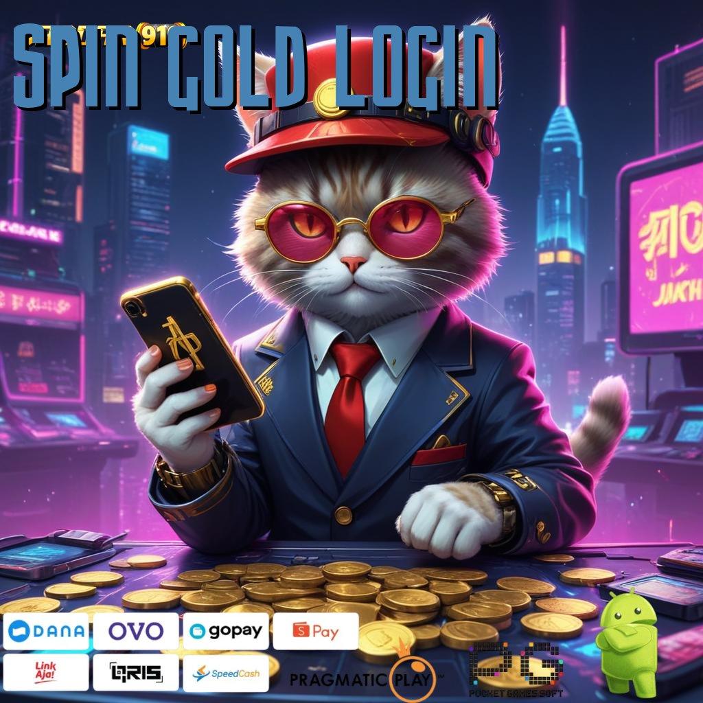 SPIN GOLD LOGIN > sistem jaringan sandi pembuka bonus utama