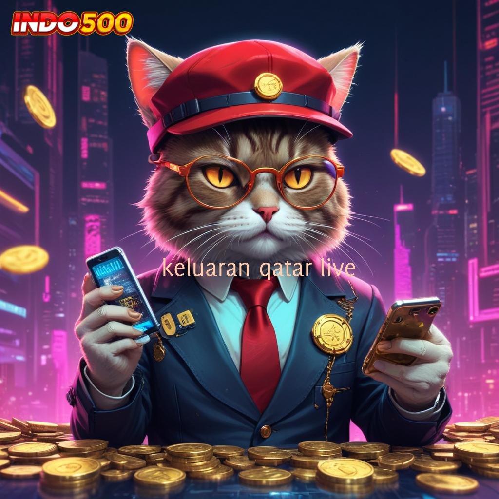 KELUARAN QATAR LIVE 🎮 Pengisian Akun 2 Menit Mudah Beroleh Kemenangan