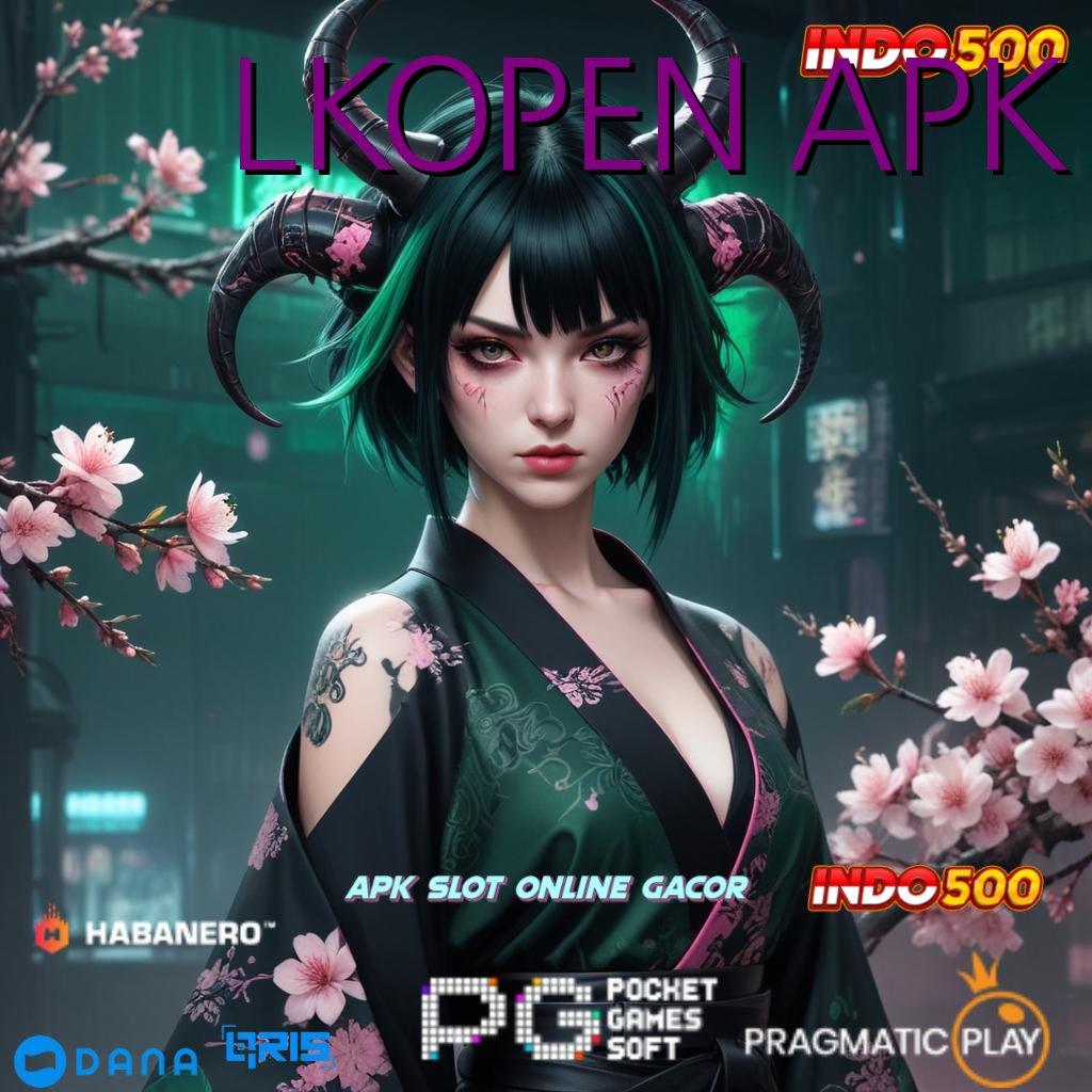 LKOPEN APK 🐉 Android Jackpot Bonus Valid Event