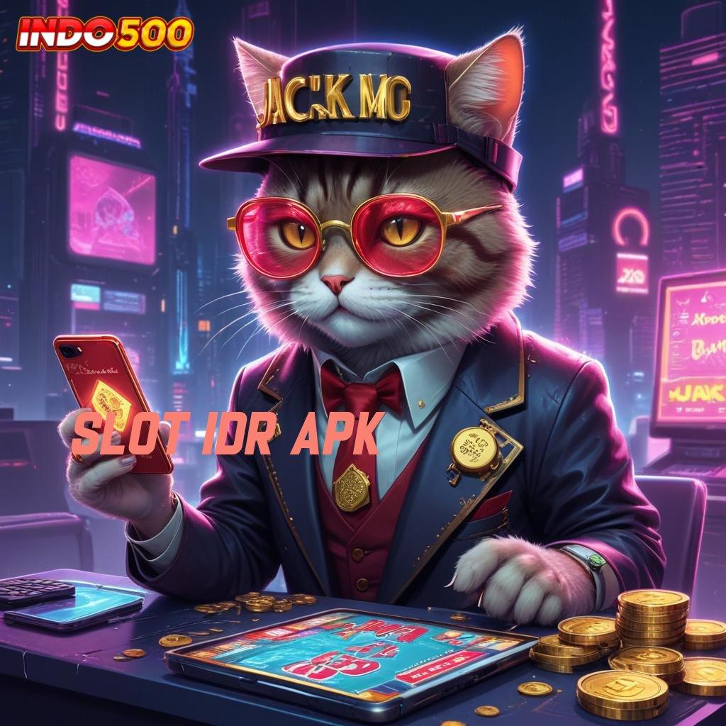 SLOT IDR APK ® Pendanaan Aman Slot Apk Uang Tunai Online