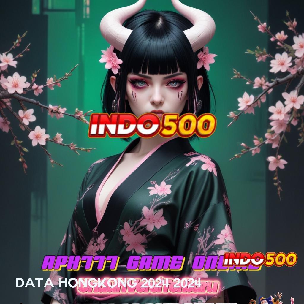 DATA HONGKONG 2024 2024 ✷ Analisalah Transaksi Aman dan Mudah Dipakai