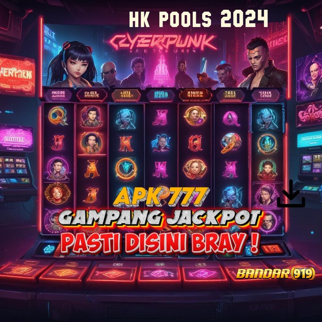 HK POOLS 2024 ≫ Bebas Kalah APK Slot Idr 777 2025 dengan Desain Fresh