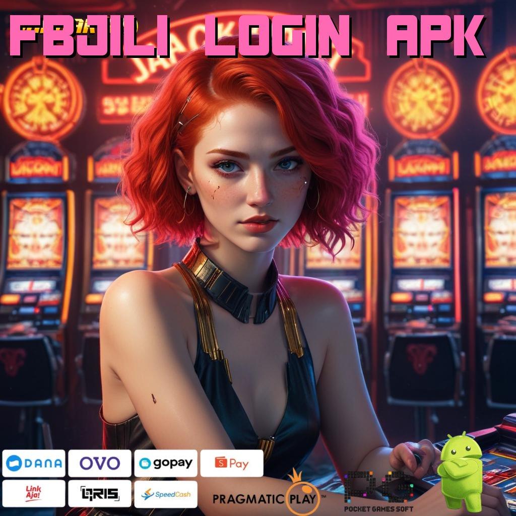 FBJILI LOGIN APK | akun baru dengan password untuk auto win dalam keberuntungan