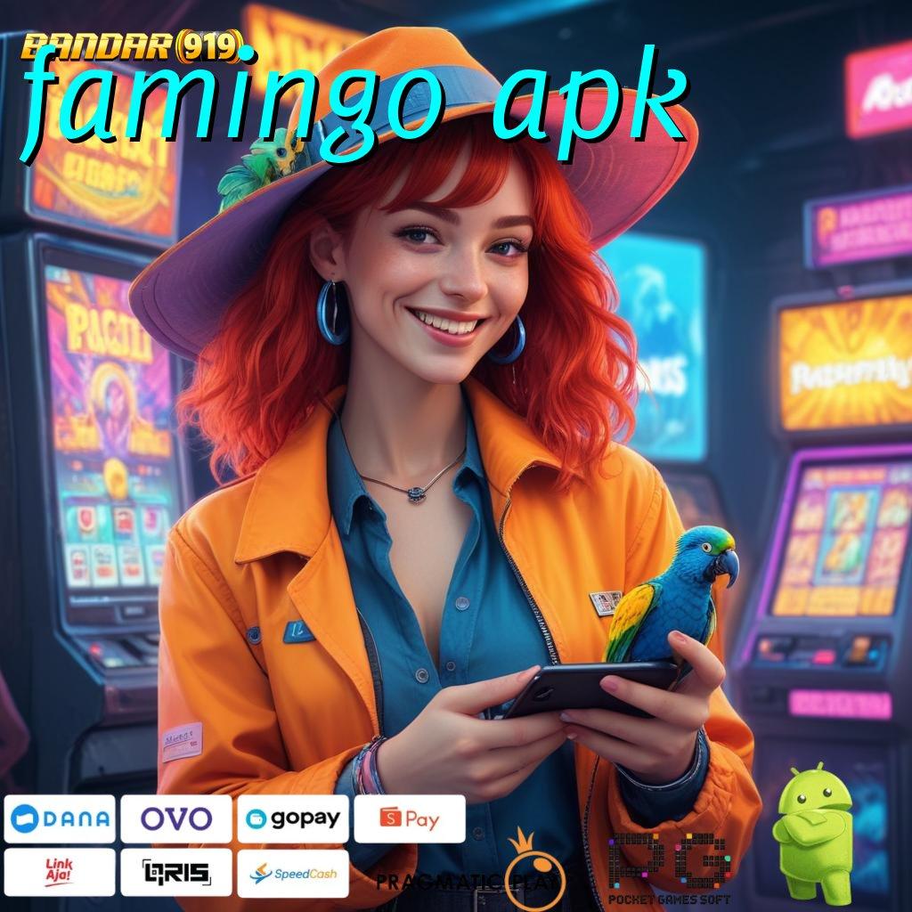 FAMINGO APK | Kode Rahasia Harta Dengan Deposit Dana