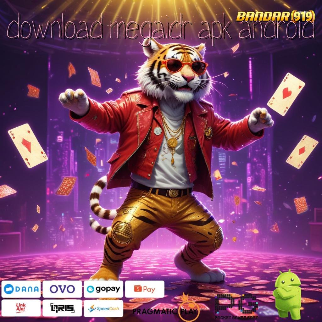 DOWNLOAD MEGAIDR APK ANDROID | menyusun strategi pasti menjadikan impian nyata