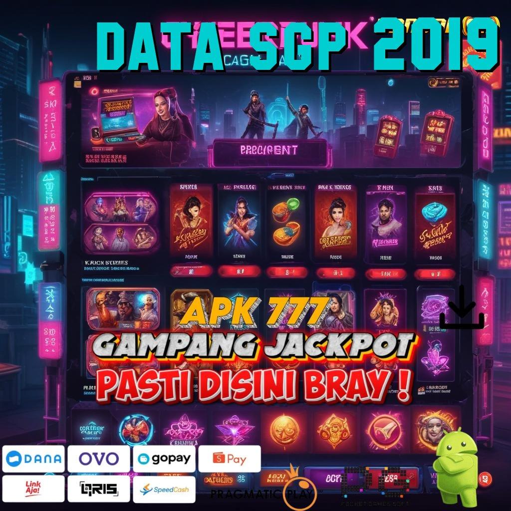 DATA SGP 2019 , tenang menatap masa depan