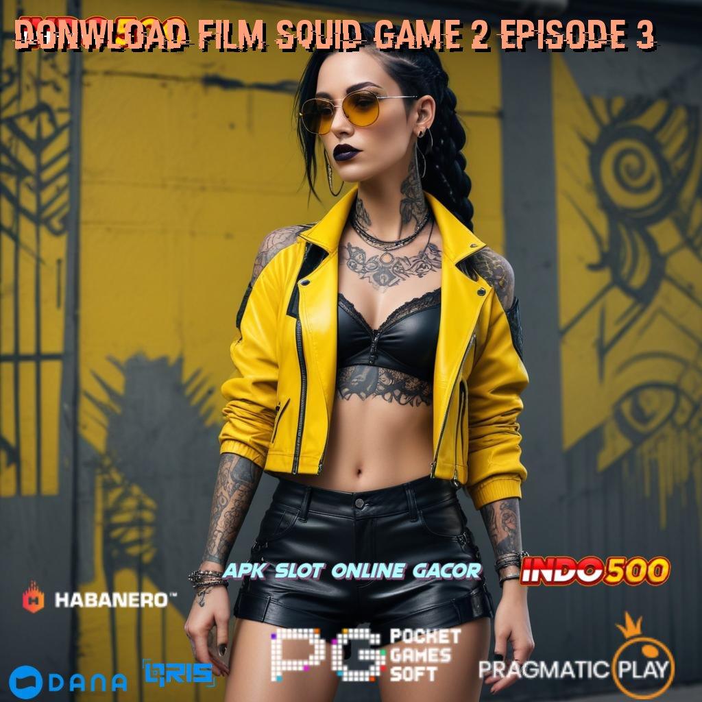 DONWLOAD FILM SQUID GAME 2 EPISODE 3 💫 Saluran Informasi Android Jalur Informasi Kait Digital Kecepatan