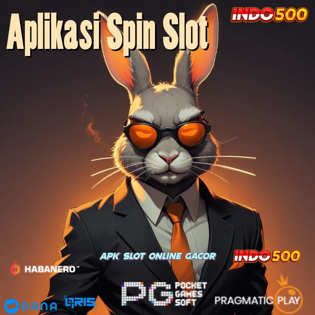 Aplikasi Spin Slot