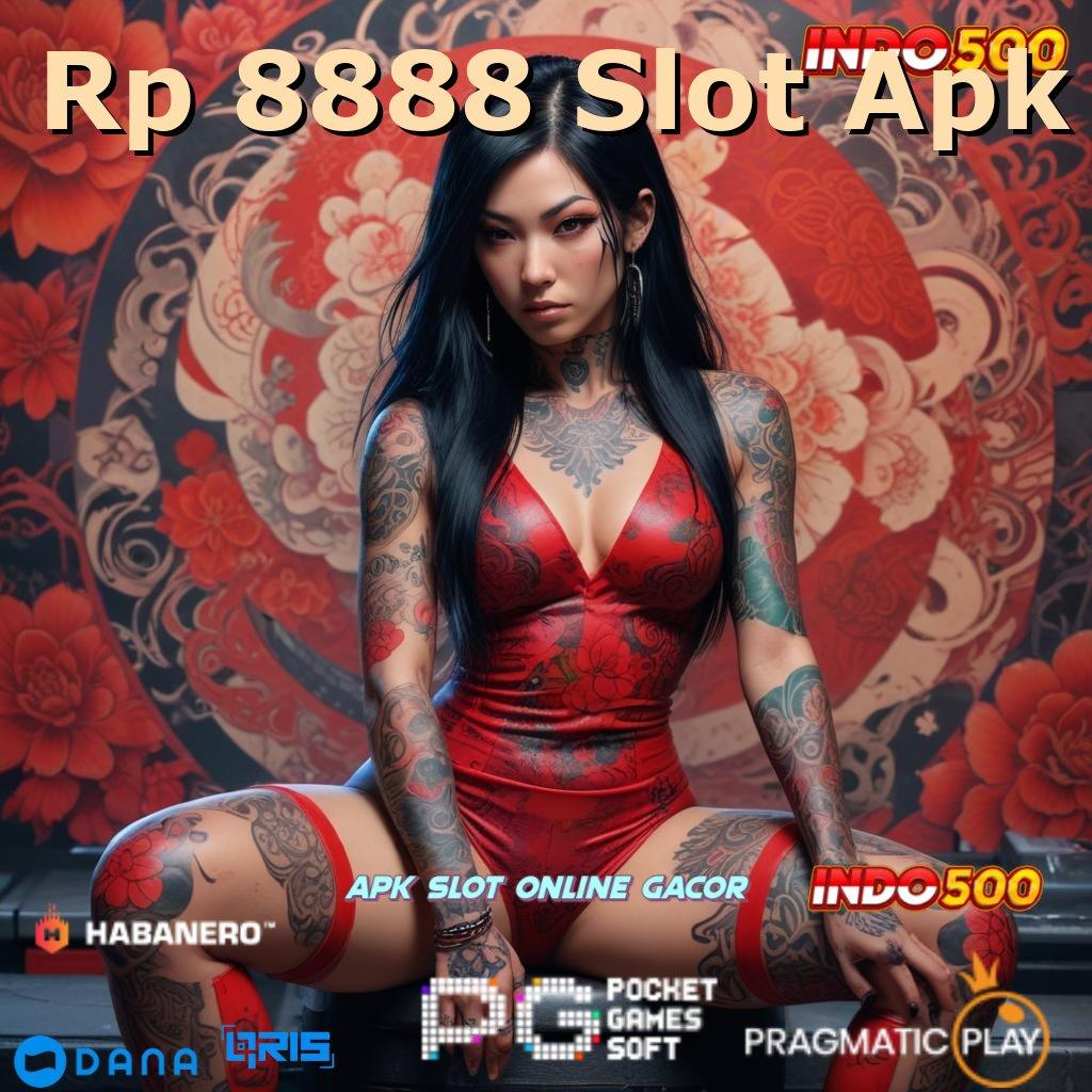 Rp 8888 Slot Apk