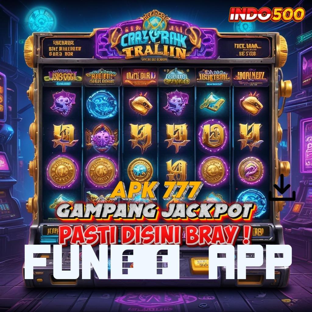 FUN88 APP spin rizki gacor dengan maxwin cepat