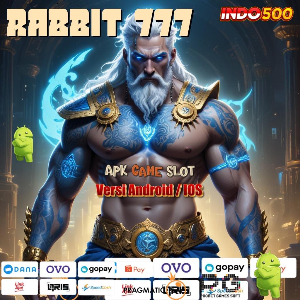 RABBIT 777 Aplikasi Slot Jackpot Terbesar