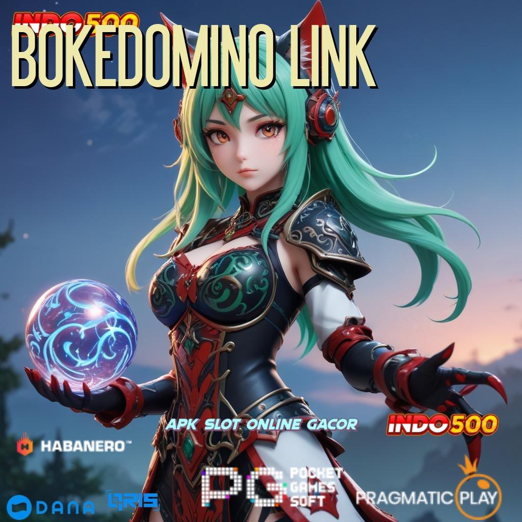 BOKEDOMINO LINK : tekun spin keberuntungan abadi di tangan