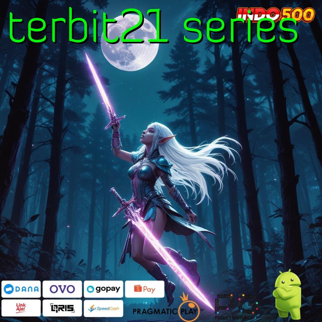 TERBIT21 SERIES gebyar keberuntungan sejati