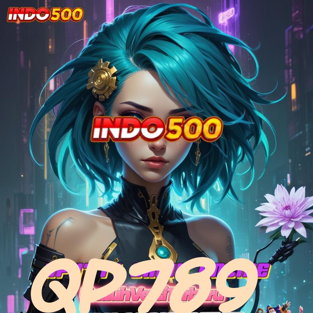 QP789 ♒ Event Cepat Penyedia Finansial