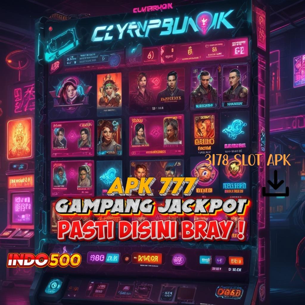 3178 SLOT APK ✨ Pengisian Singkat Slot Gacor 777 Versi Terbaru Unduh Gratis