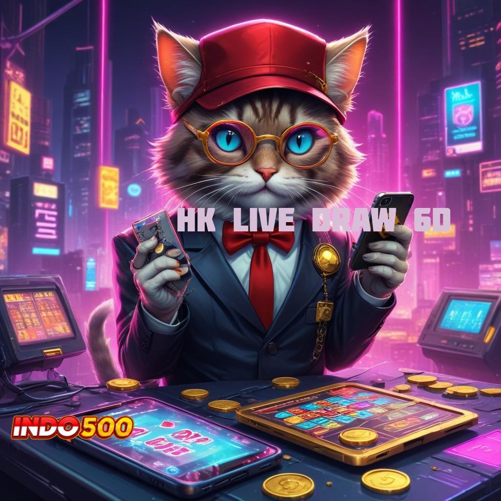 HK LIVE DRAW 6D ⋗ untung instan gak susah! dp bni 15rb