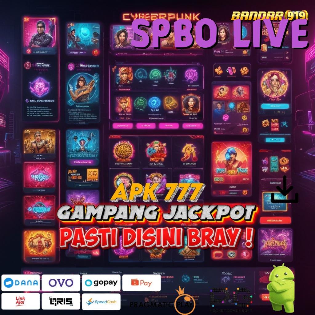 SPBO LIVE | fleksibilitas baru jalan pintas ke untung