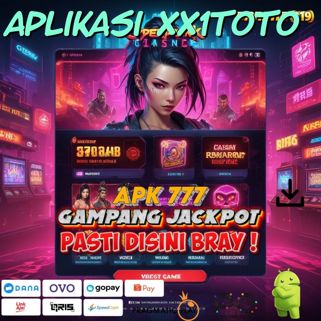 APLIKASI XX1TOTO @ Event Langsung WD Bonus Konsisten Setiap Hari