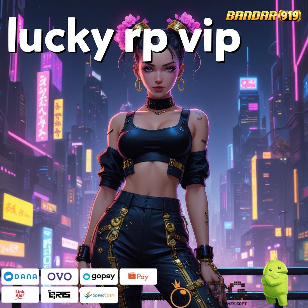 LUCKY RP VIP : (Versi New) 2.577.66 inovasi transaksi layanan