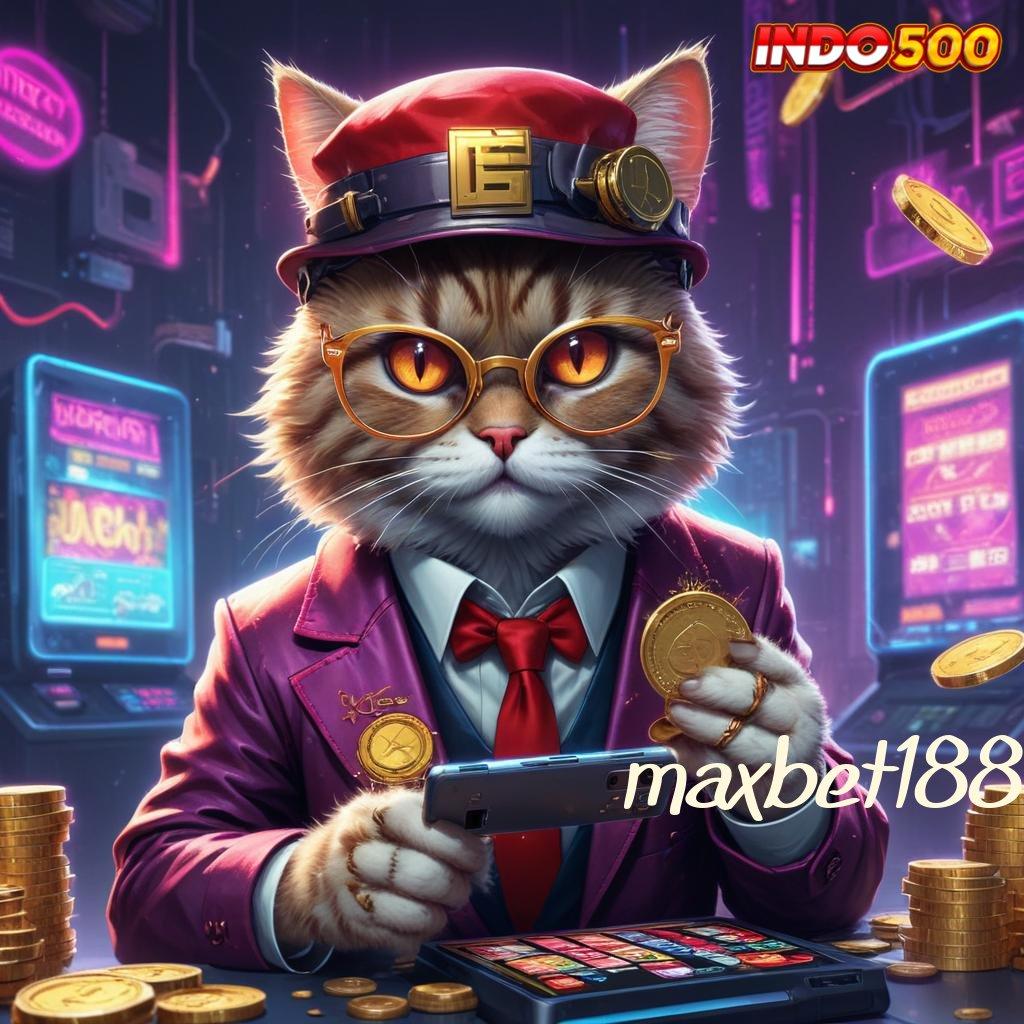 MAXBET188 Dp Ewallet Idr 5 Cheat Slot Apk Unlimited Spin