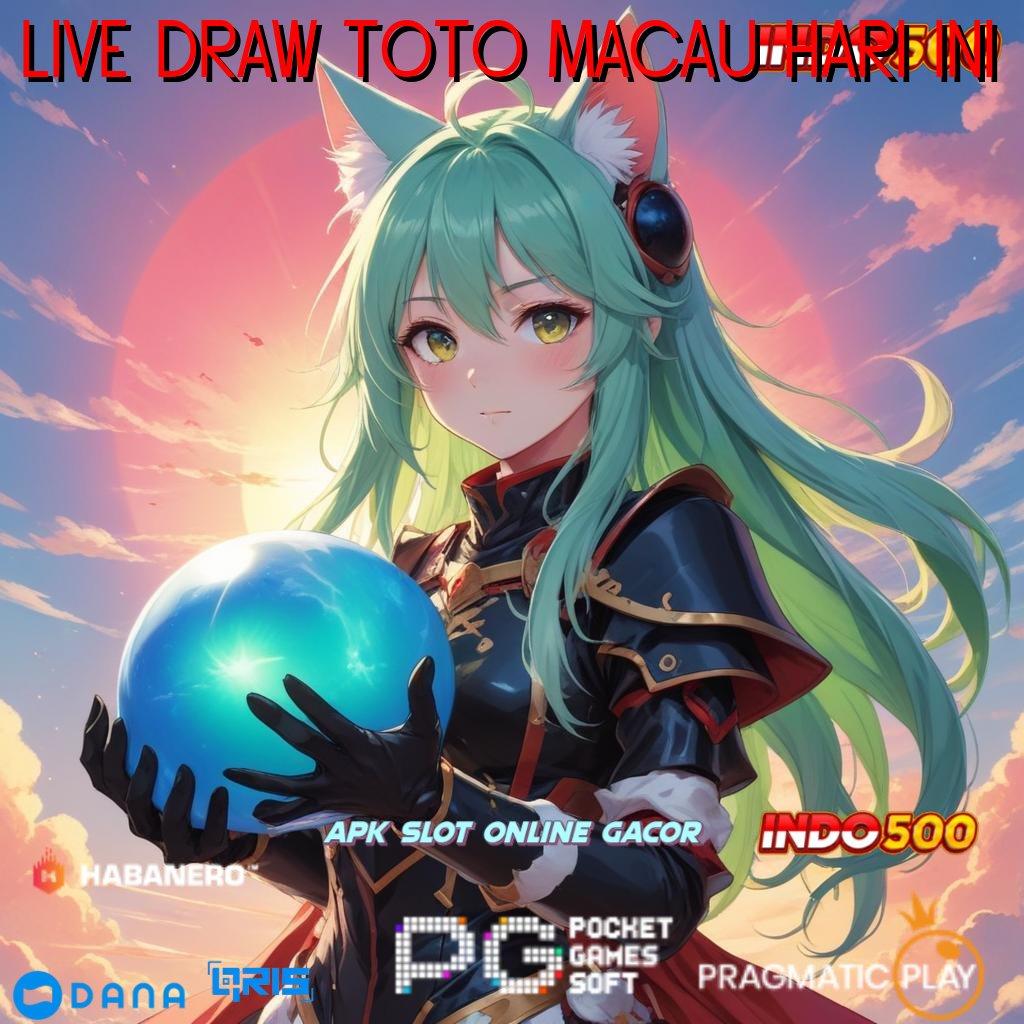 Live Draw Toto Macau Hari Ini