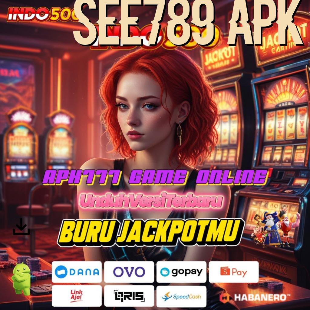 SEE789 APK 💫 Tampilan Baru Mesin Langsung Gampang Dimainkan