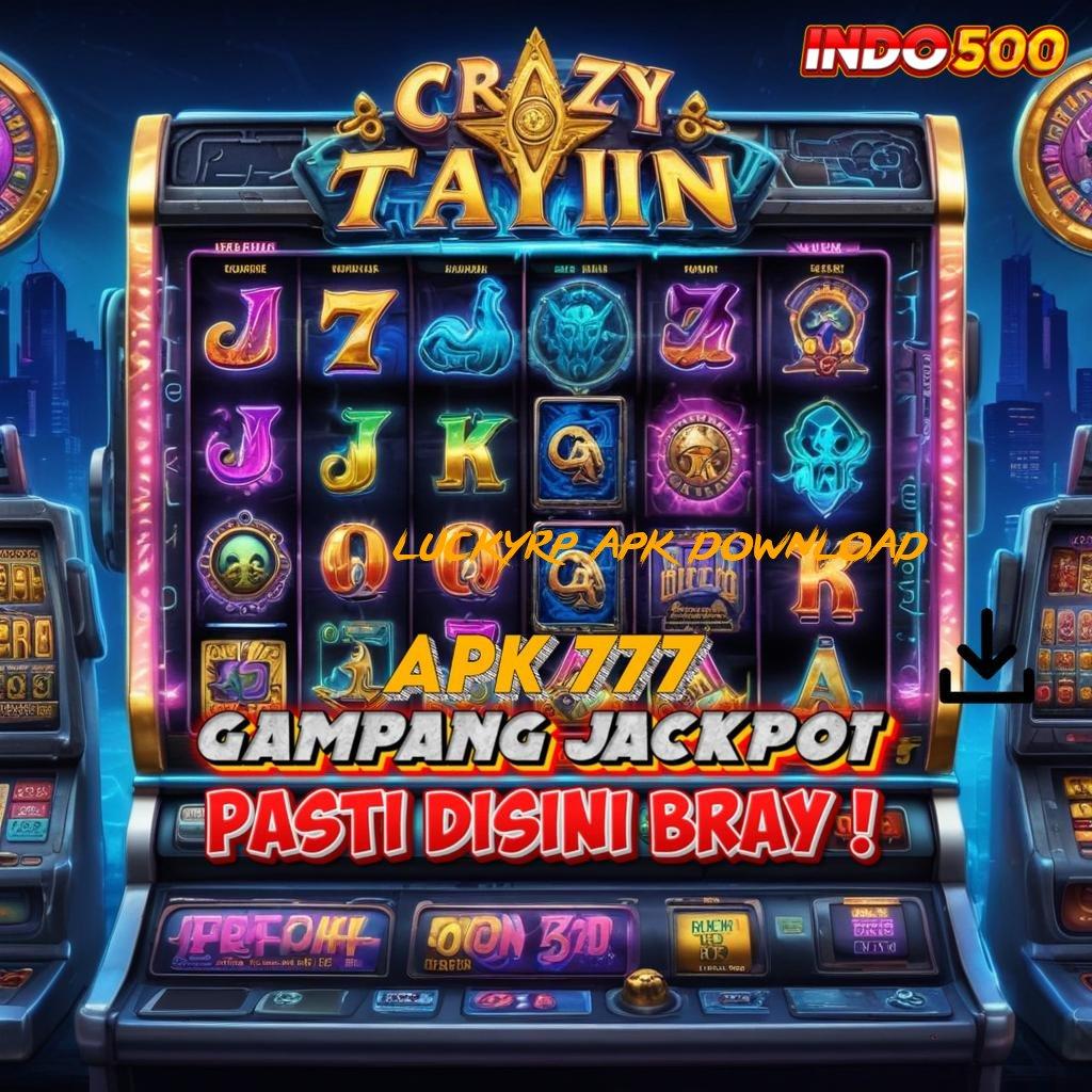 LUCKYRP APK DOWNLOAD ➰ Pembaruan Terhangat