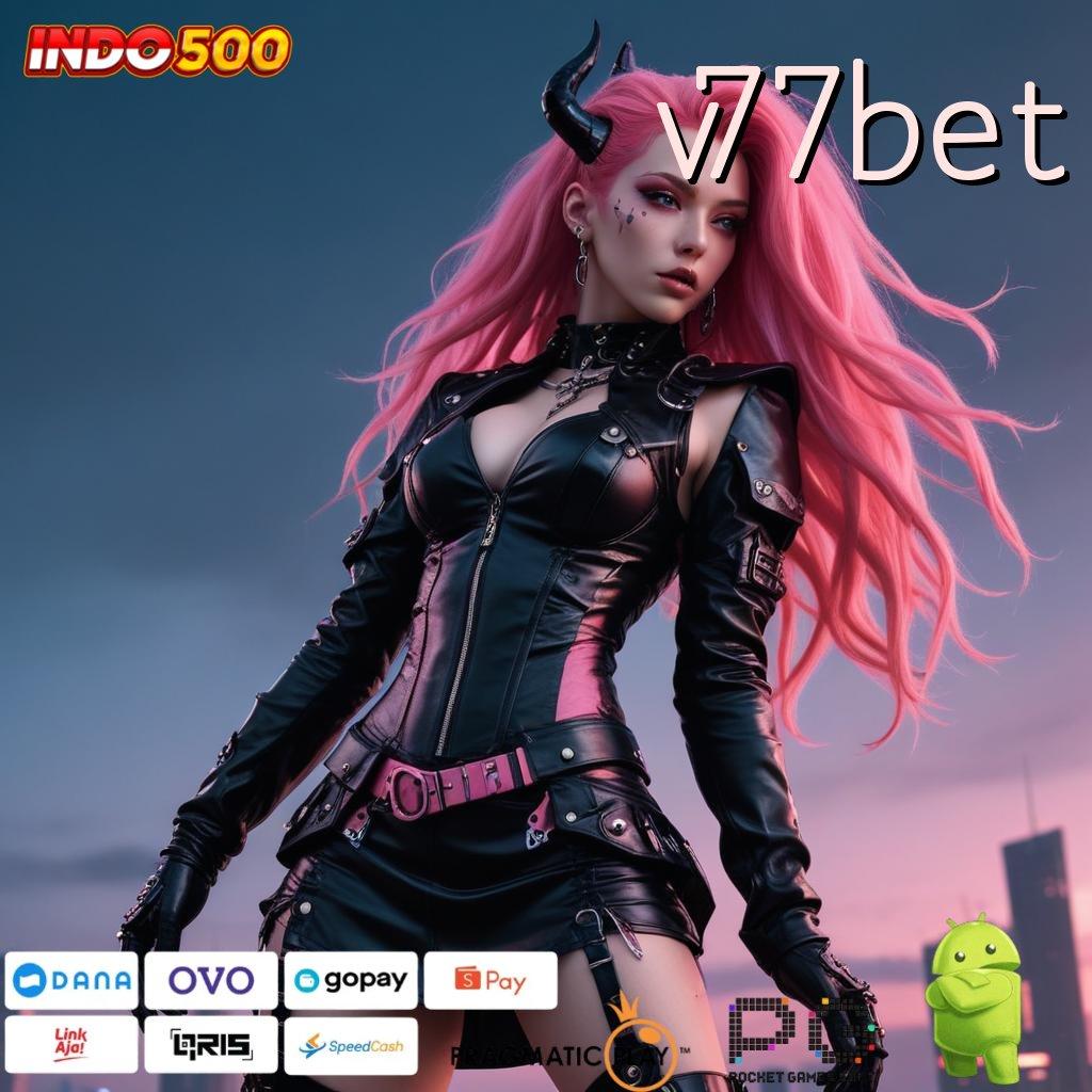 V77BET spin tekun rezeki datang tak henti-henti