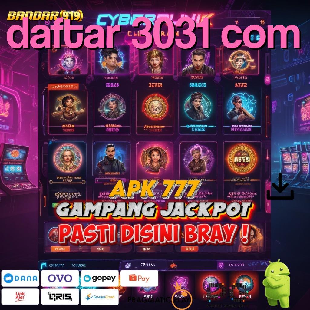 DAFTAR 3031 COM : event layanan spin jutawan