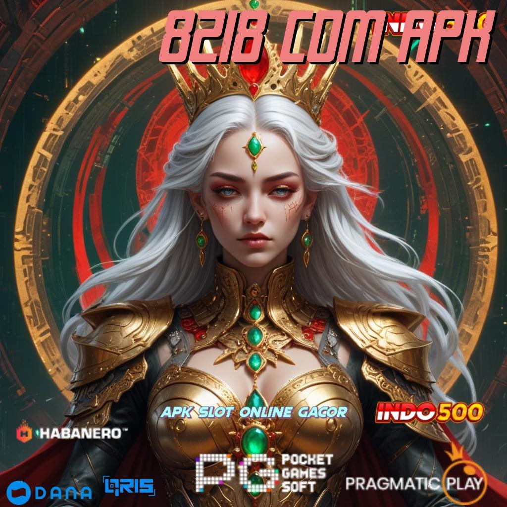 8218 COM APK 🔎 Pembaruan APK Bonus Harian Portal