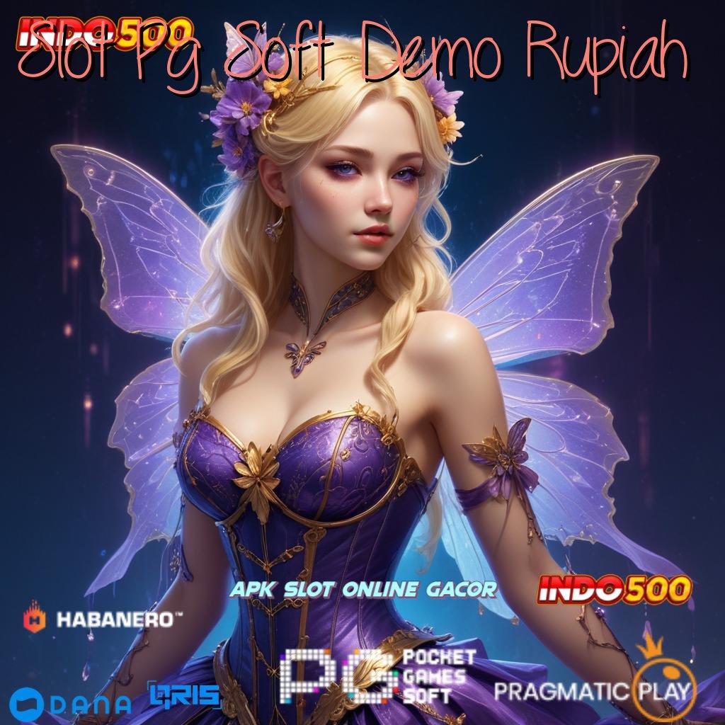 Slot Pg Soft Demo Rupiah