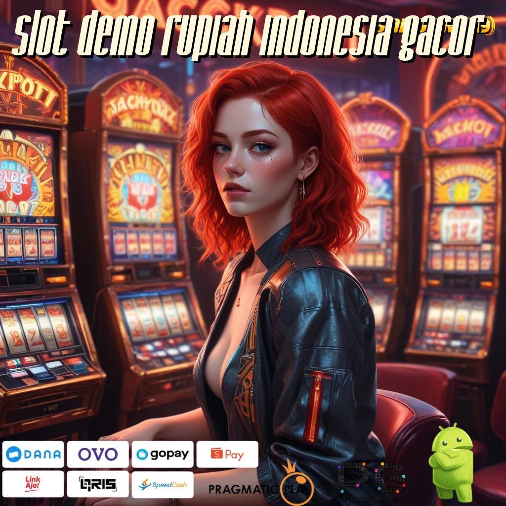 SLOT DEMO RUPIAH INDONESIA GACOR , Dp Mandiri 10000 Slot Apk Tanpa Isi Ulang