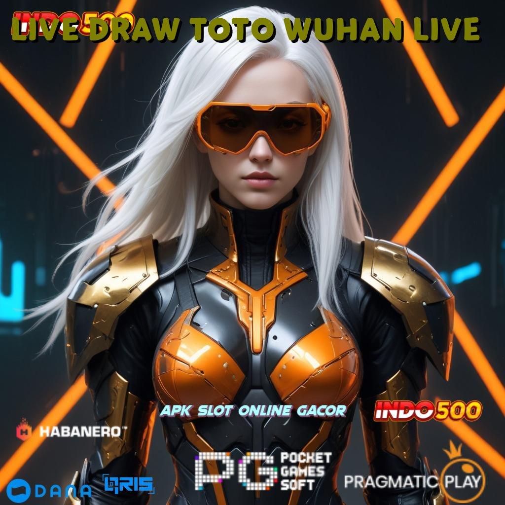 Live Draw Toto Wuhan Live