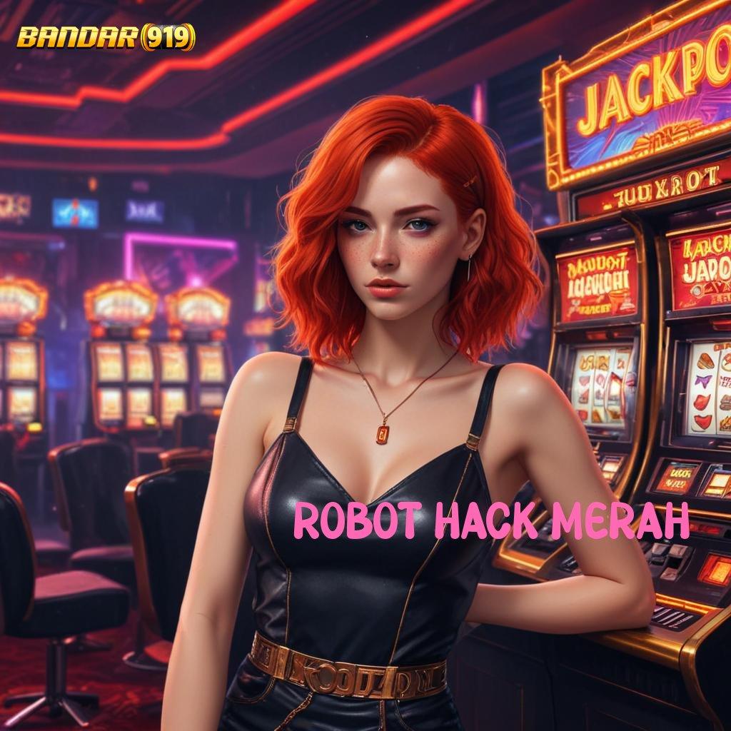 ROBOT HACK MERAH ≫ slot 9.5 APK (login) versi android terbaru 2025, gratis unduh!