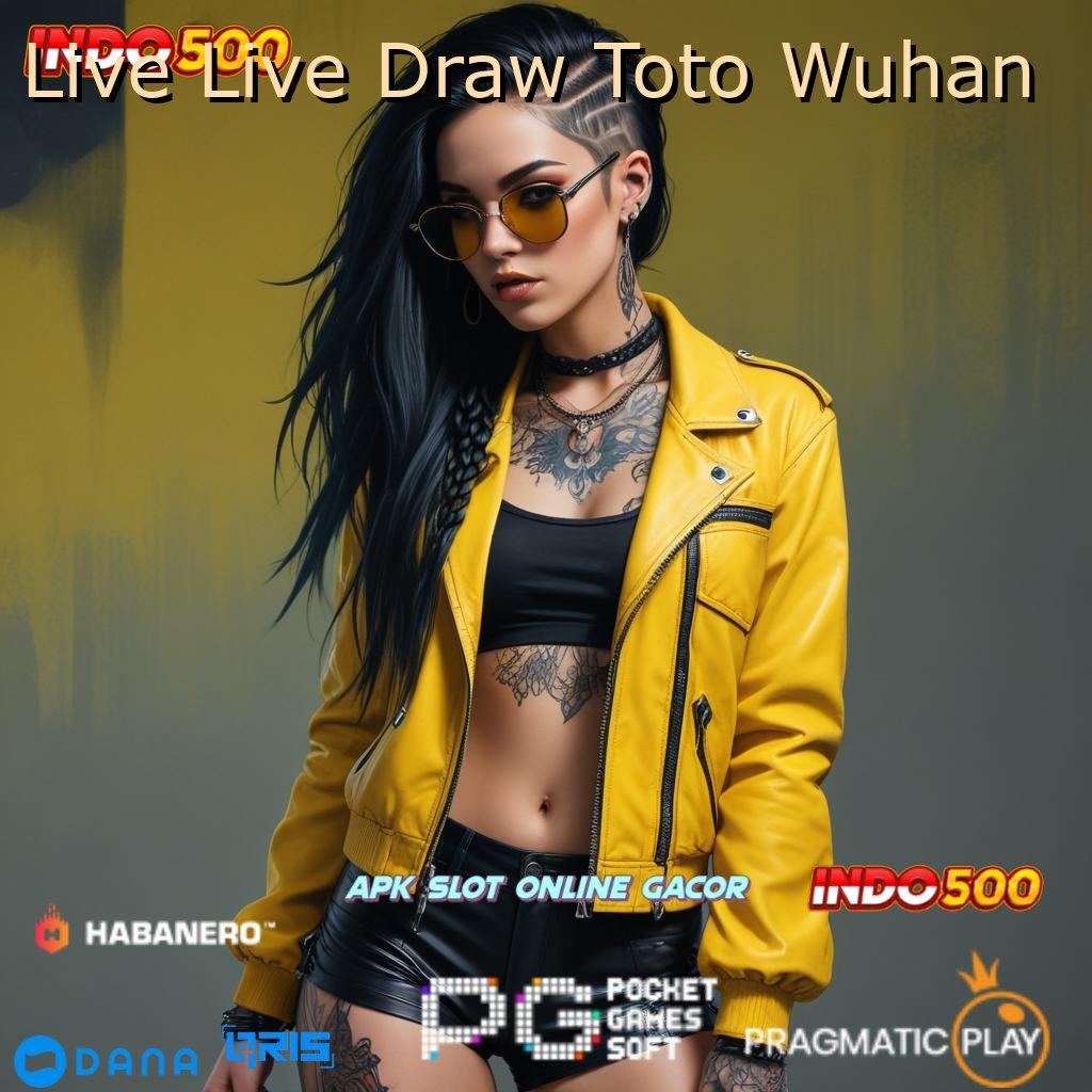 Live Live Draw Toto Wuhan