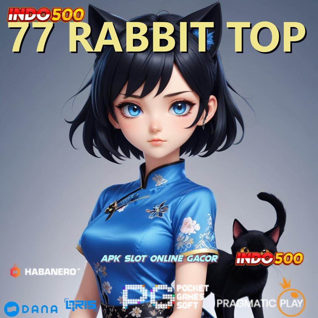 77 RABBIT TOP ↪ Depo Linkaja 20k Game Slot Dengan Penghasilan Uang Asli