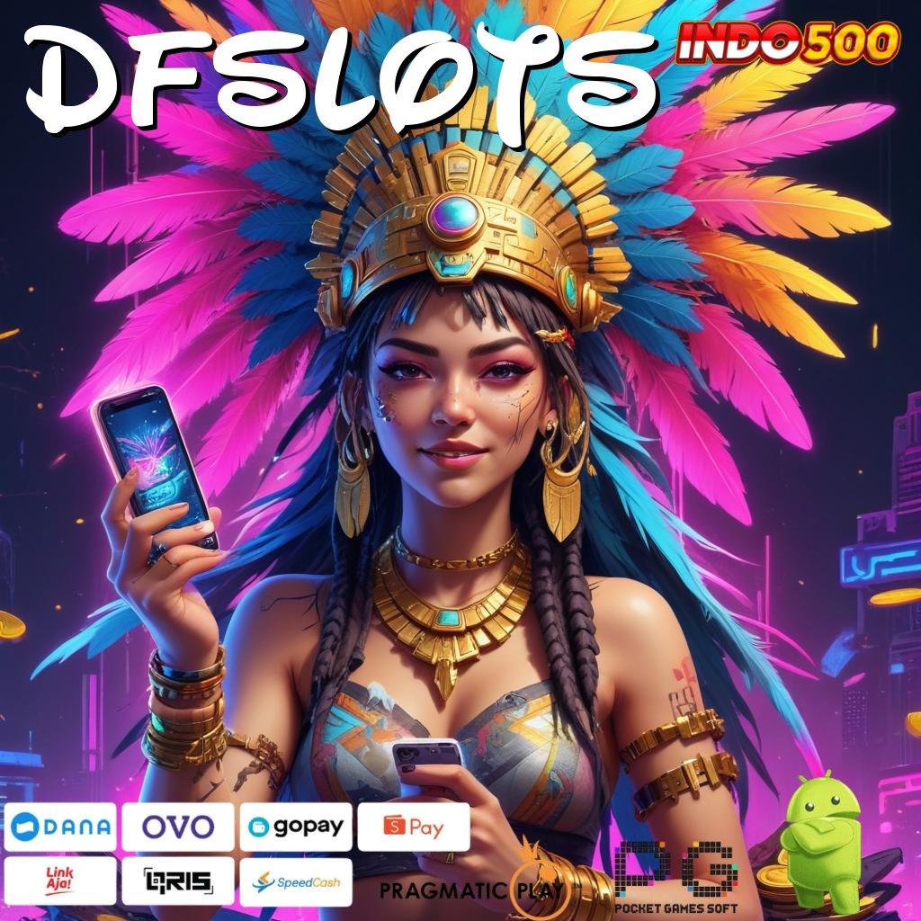 DFSLOTS menciptakan peluang yakin dalam berkolaborasi