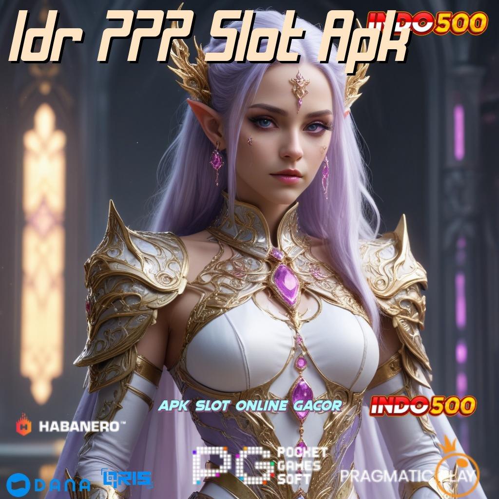 Idr 777 Slot Apk