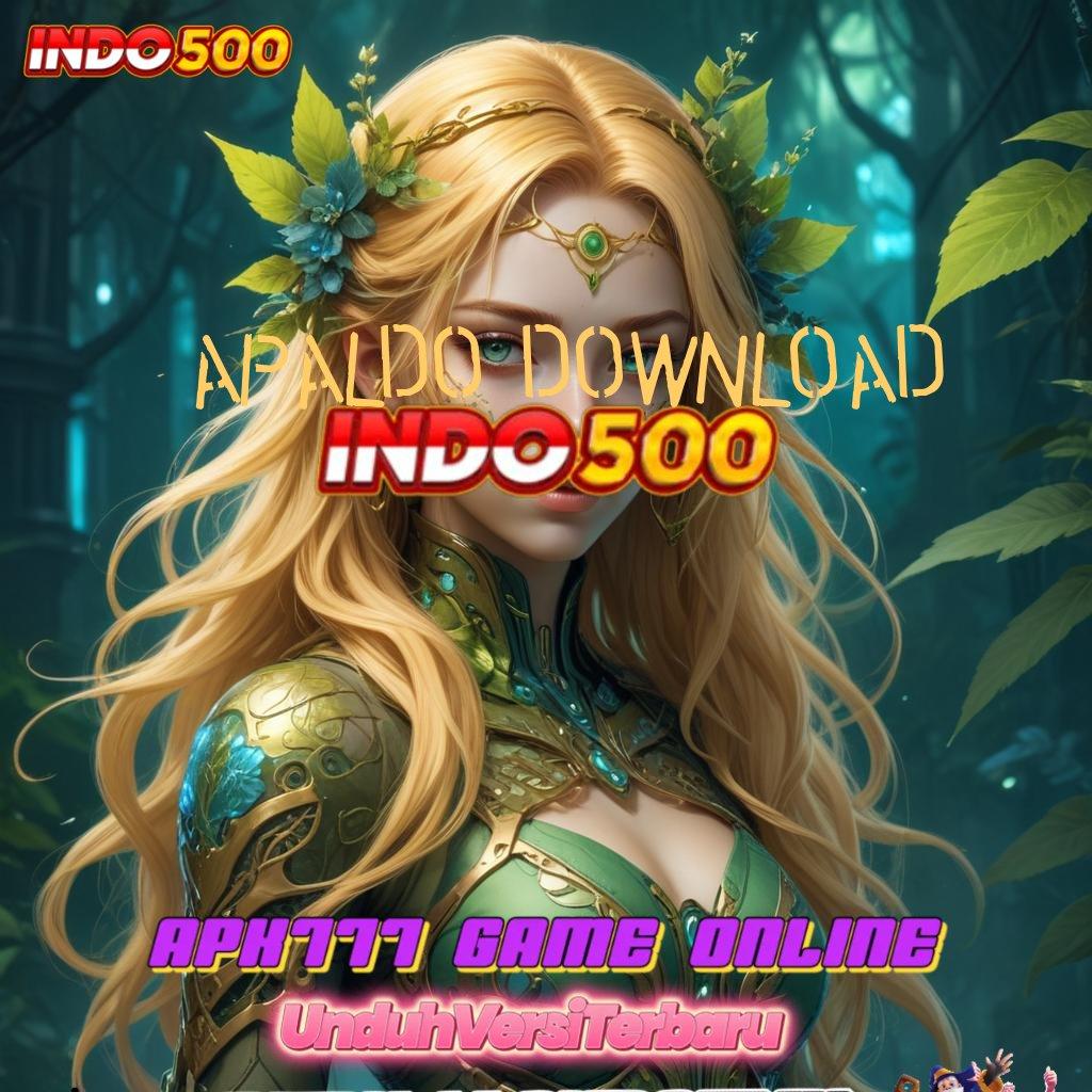 APALDO DOWNLOAD ✧ depo bank bsi 15 ribu