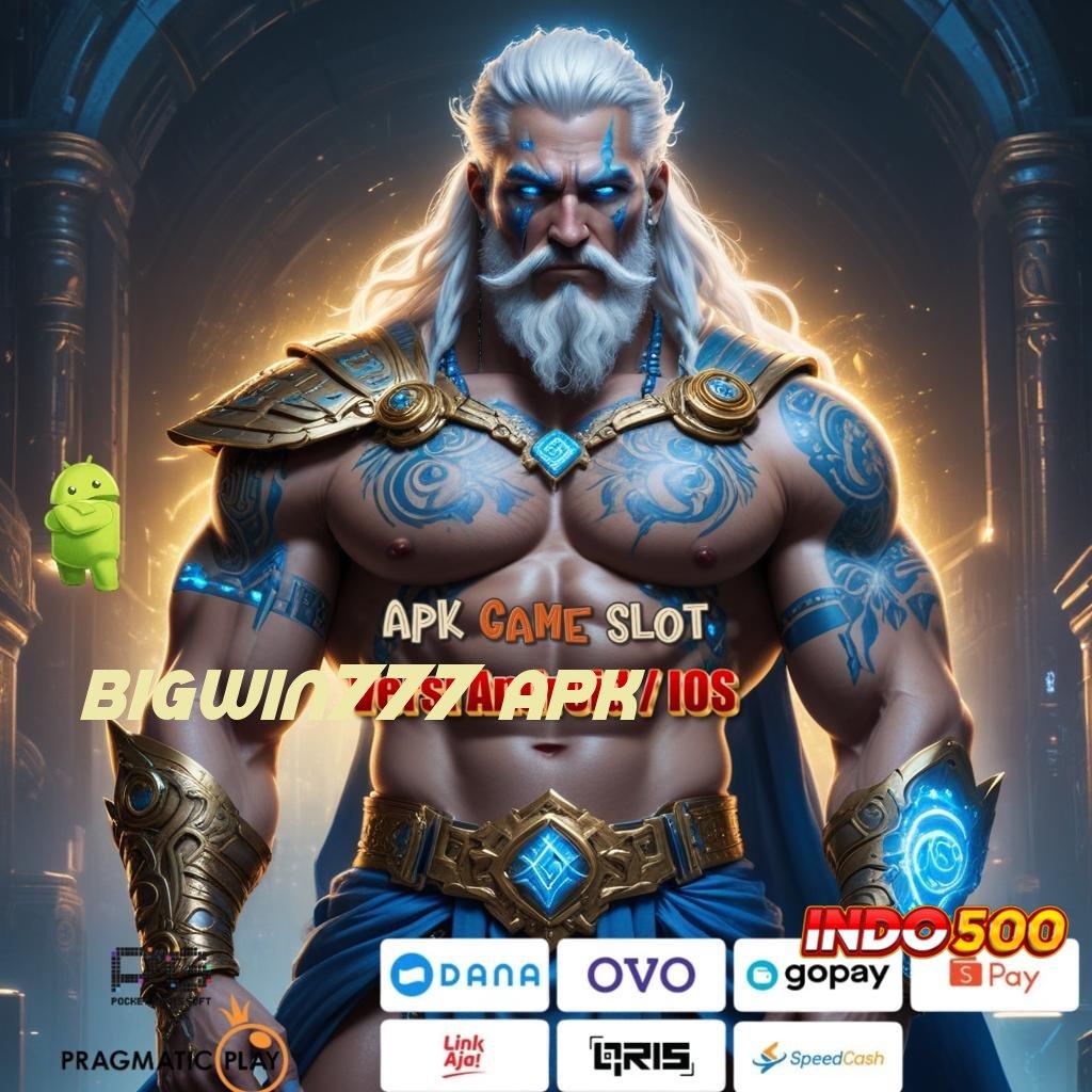 BIGWIN777 APK taberna de los muertos ultra link cadangan tambahan