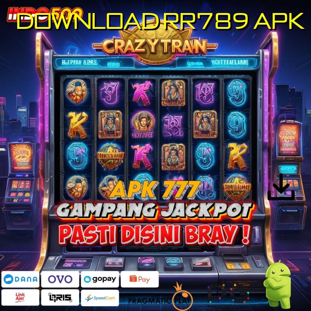 DOWNLOAD RR789 APK hidup bahagia berkat optimasi semangat yang tepat