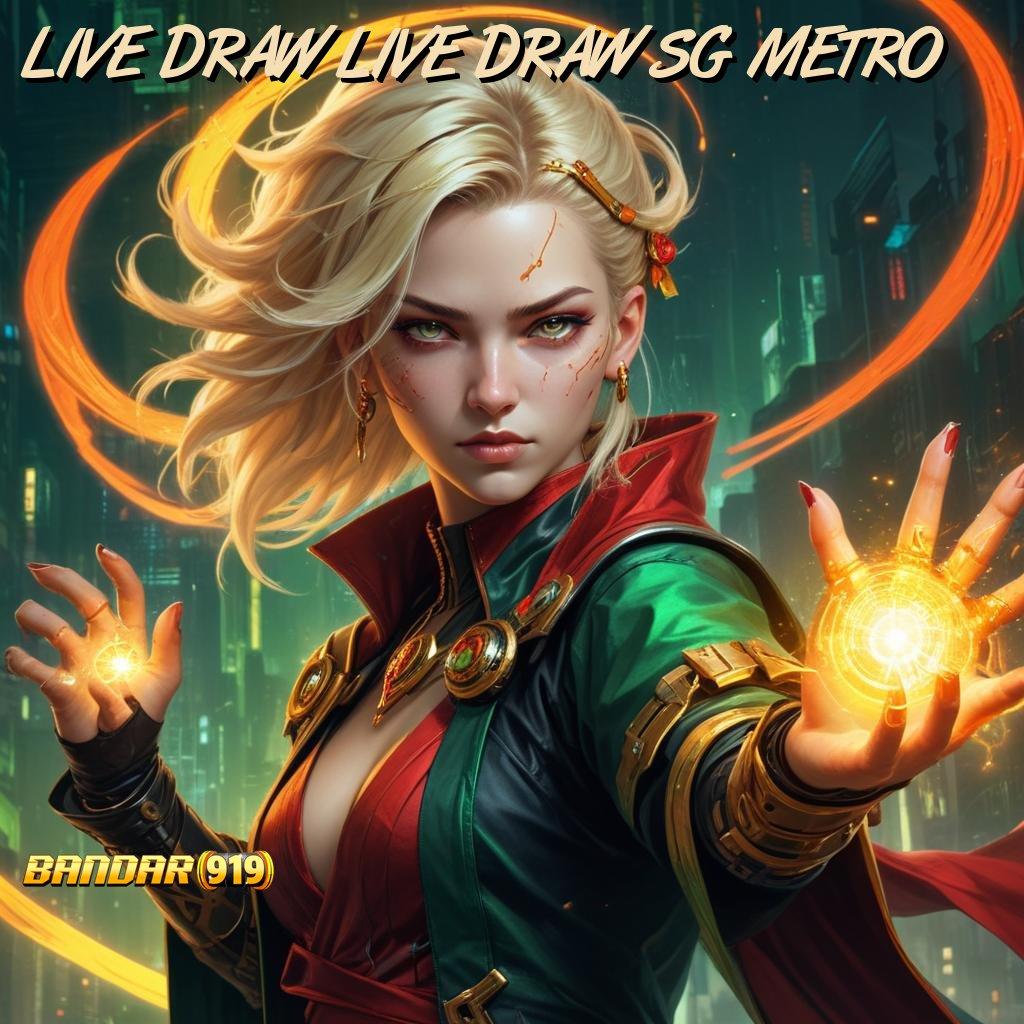 LIVE DRAW LIVE DRAW SG METRO ⚡ Hasil Terbaik Slot Idr 777 APK Teranyar 2025