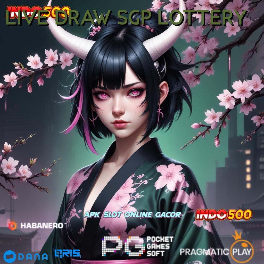 LIVE DRAW SGP LOTTERY → kode freebie bonus raih maxwin langsung mudah