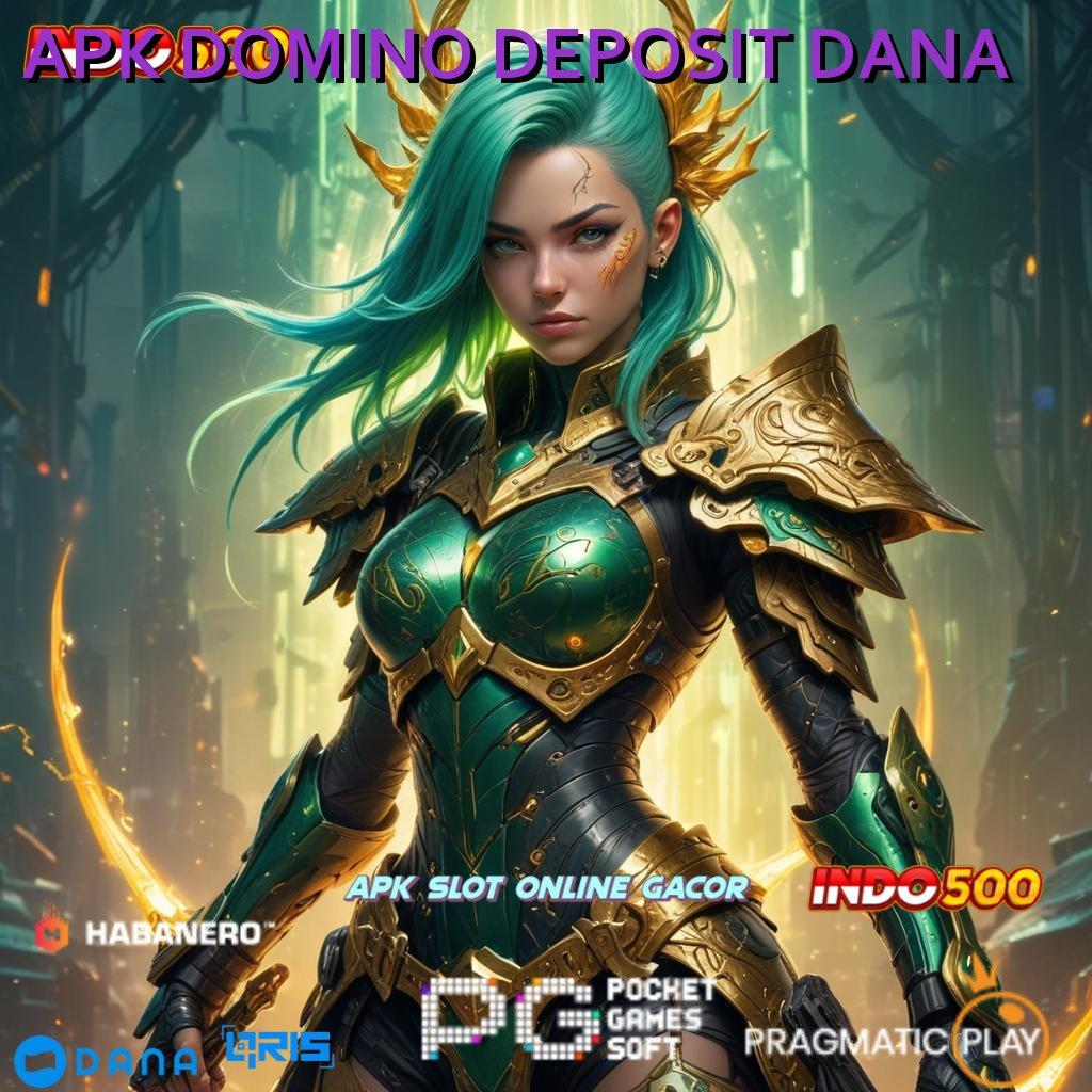 APK DOMINO DEPOSIT DANA 🚀 Deposit Dana Penerima Komisi