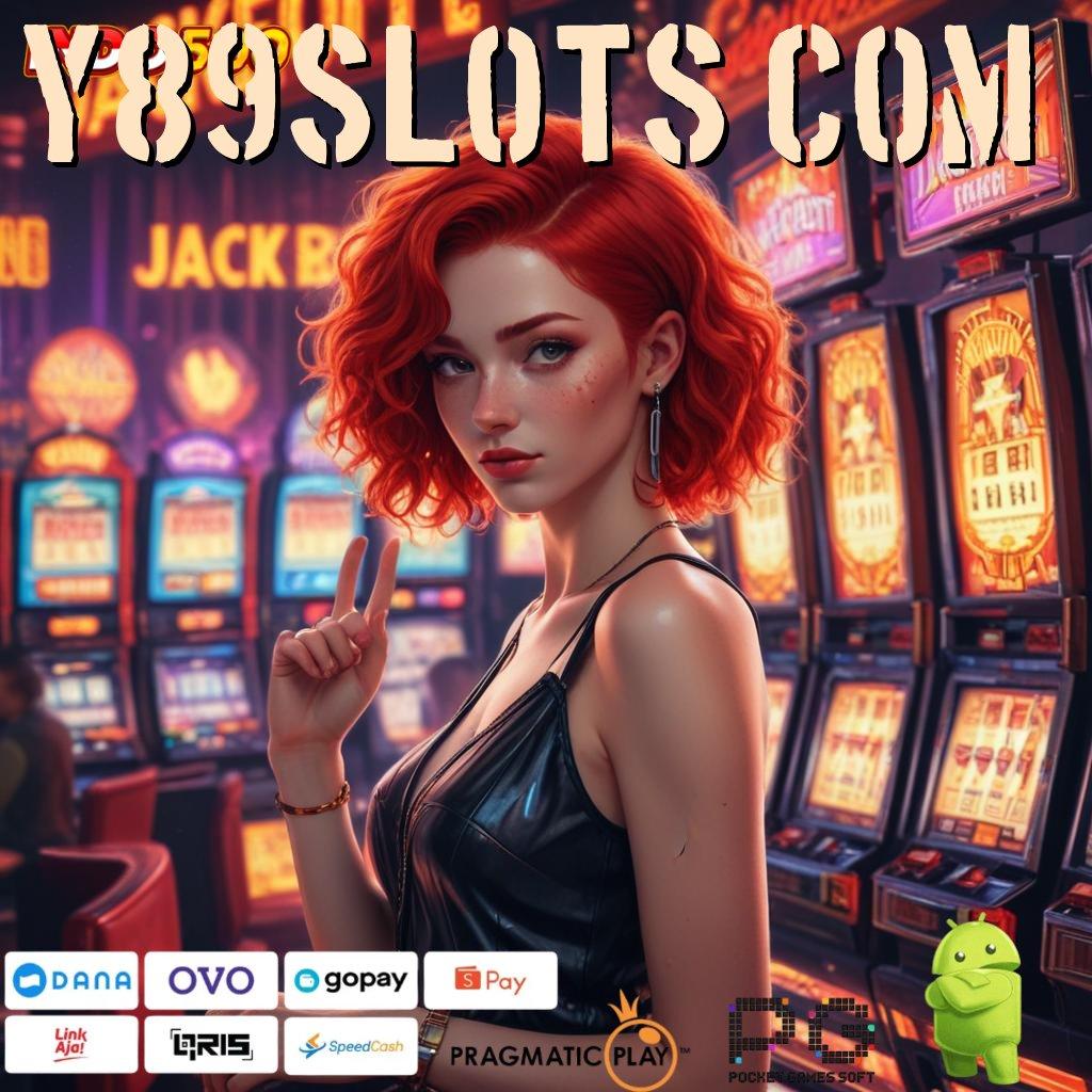 Y89SLOTS COM Terapkan Scatter Stabil Untuk Untung Maksimal