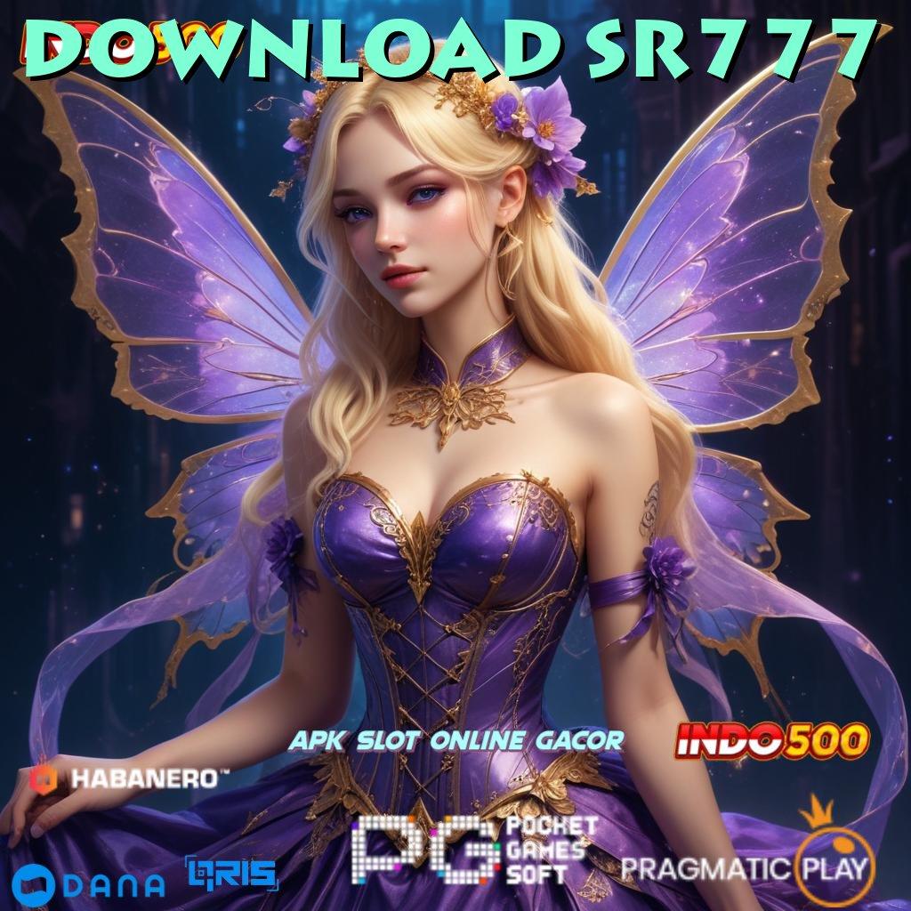 DOWNLOAD SR777 Penjamin Modal Kaya WD Tanpa Drama