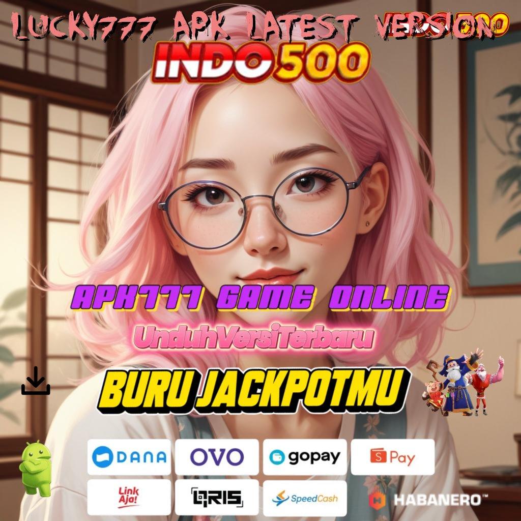 Lucky777 Apk Latest Version