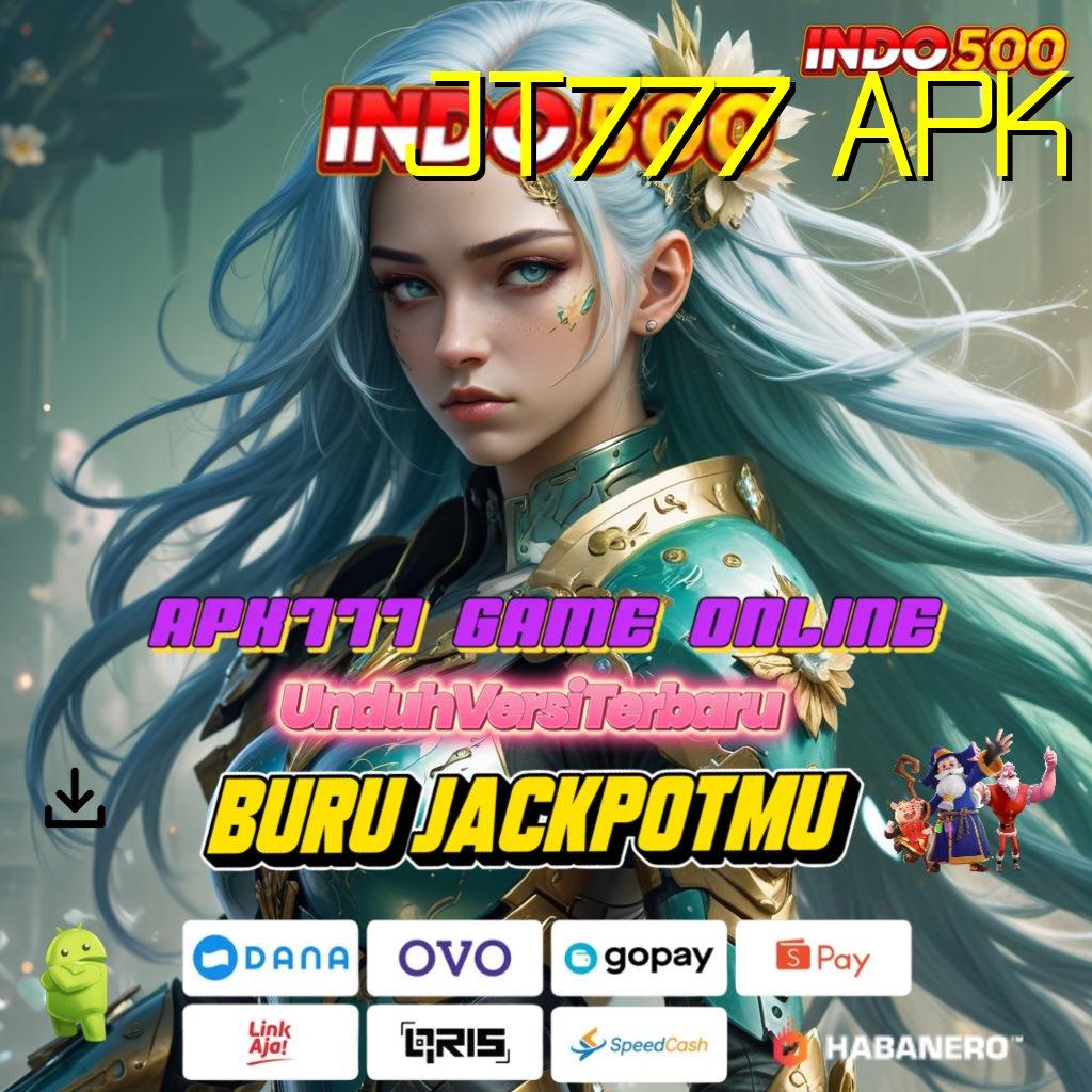 JT777 APK 🔥 APK Event Bonus Versi 89