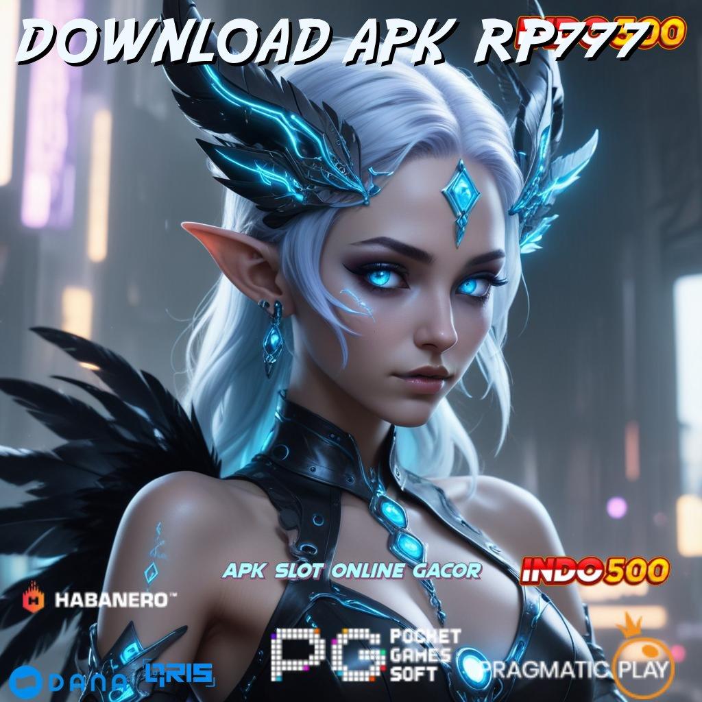 DOWNLOAD APK RP777 🚀 Berteknologi Baru Slot Langsung Menang Gampang